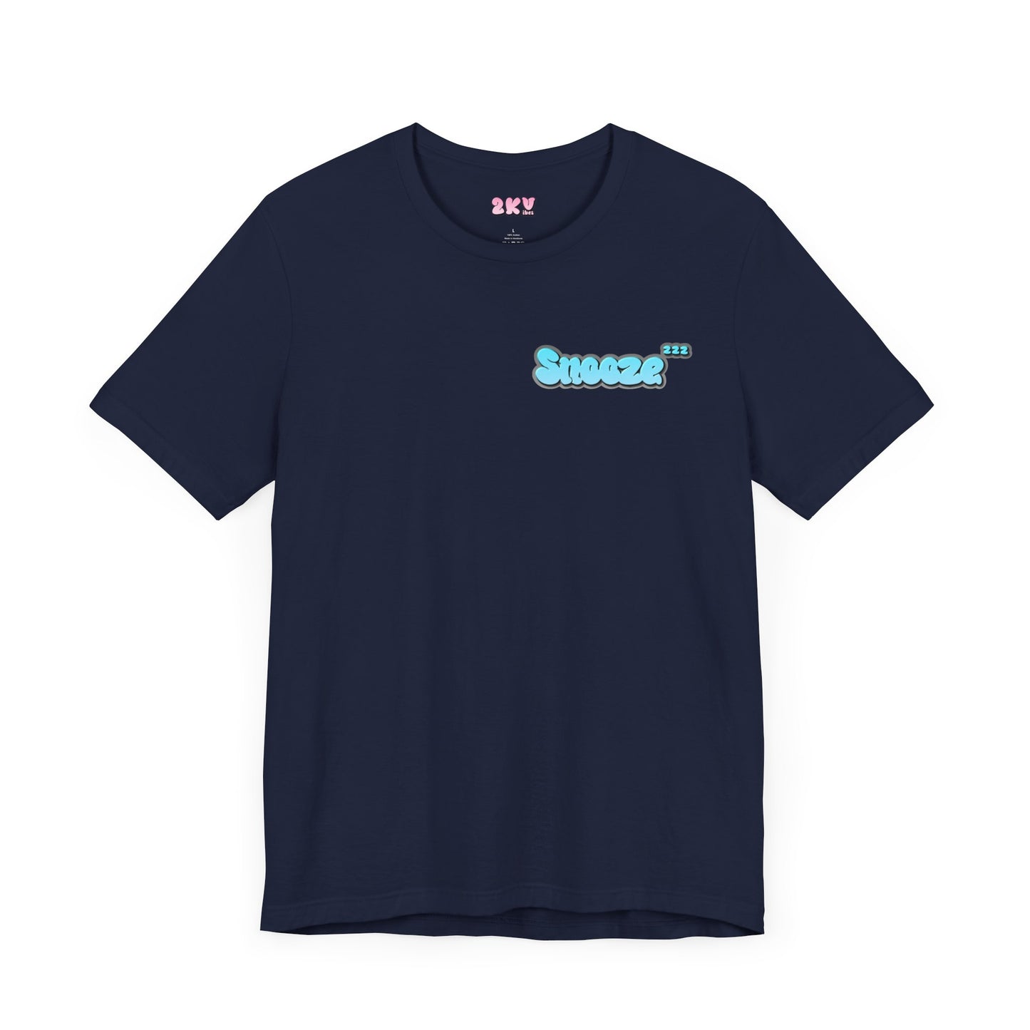 Snooze Unisex T-Shirt