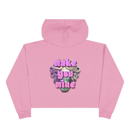 MAKE YOU MINE Crop Hoodie