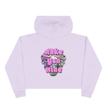 MAKE YOU MINE Crop Hoodie